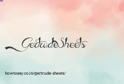 Gertrude Sheets