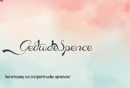 Gertrude Spence
