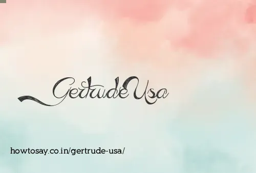 Gertrude Usa
