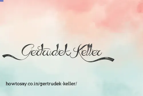 Gertrudek Keller