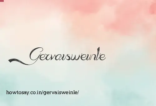 Gervaisweinle