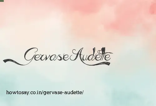 Gervase Audette