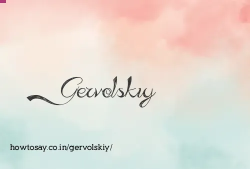 Gervolskiy
