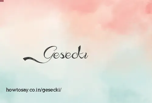 Gesecki