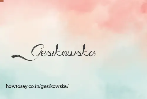 Gesikowska