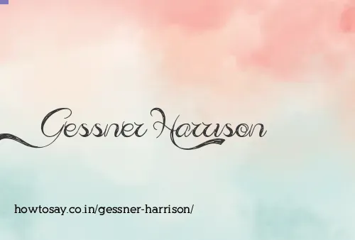 Gessner Harrison