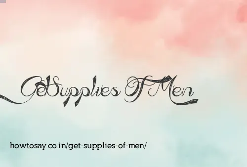 Get Supplies Of Men
