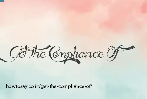 Get The Compliance Of