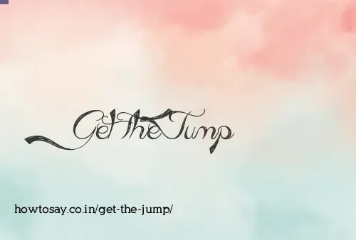 Get The Jump