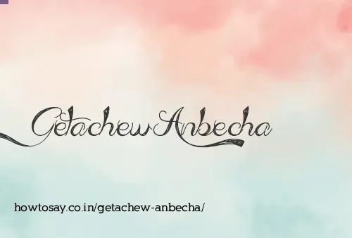 Getachew Anbecha