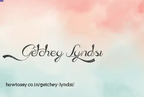 Getchey Lyndsi