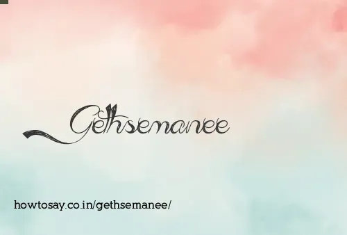 Gethsemanee
