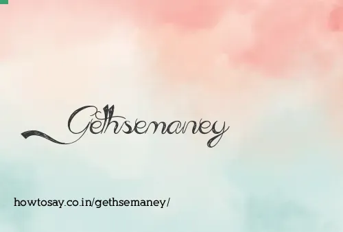 Gethsemaney