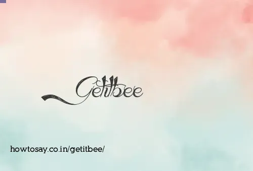 Getitbee