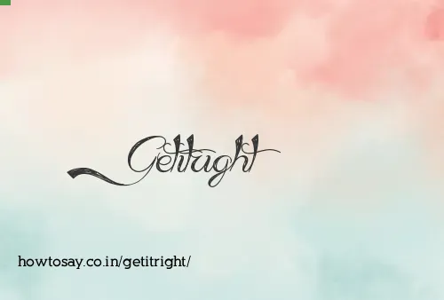 Getitright