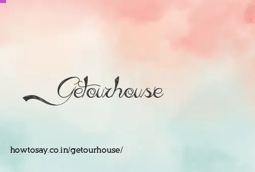 Getourhouse