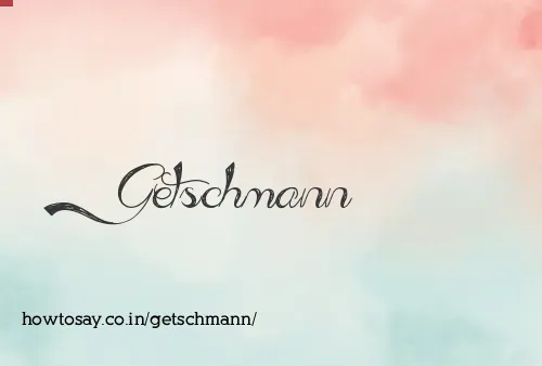 Getschmann