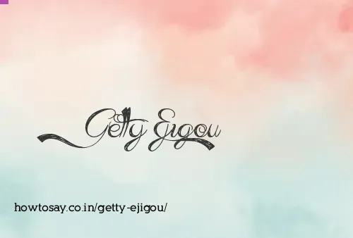 Getty Ejigou