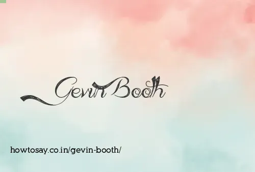 Gevin Booth