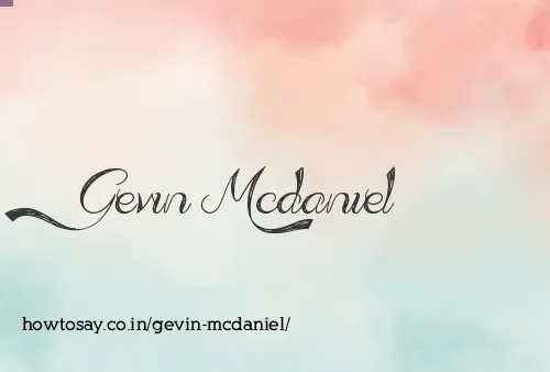 Gevin Mcdaniel