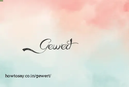 Gewert