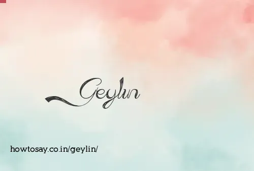 Geylin