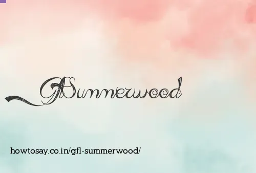Gfl Summerwood