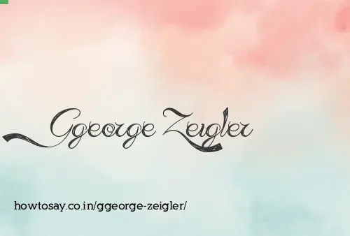 Ggeorge Zeigler