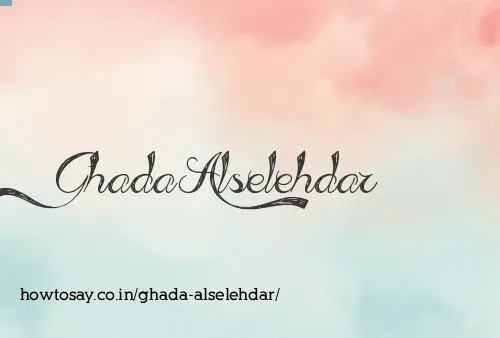 Ghada Alselehdar