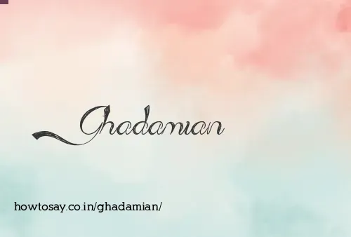 Ghadamian