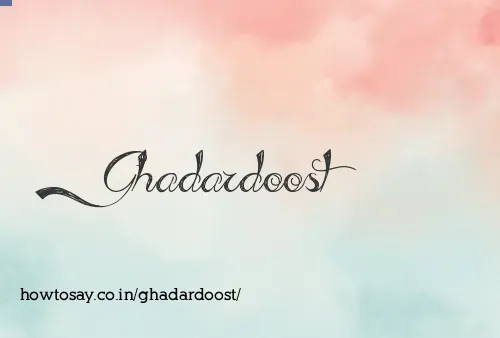 Ghadardoost