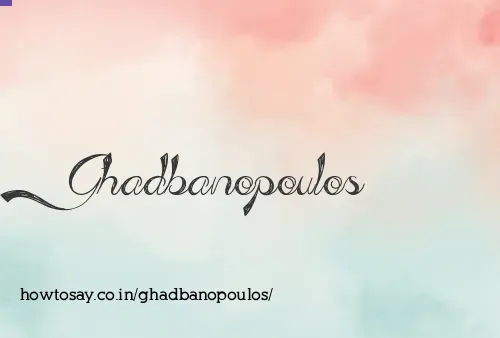Ghadbanopoulos