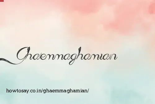 Ghaemmaghamian