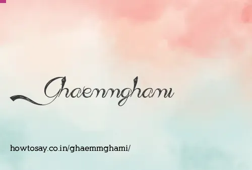 Ghaemmghami