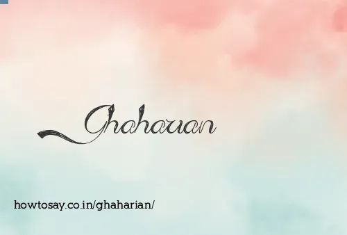 Ghaharian