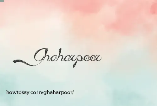 Ghaharpoor