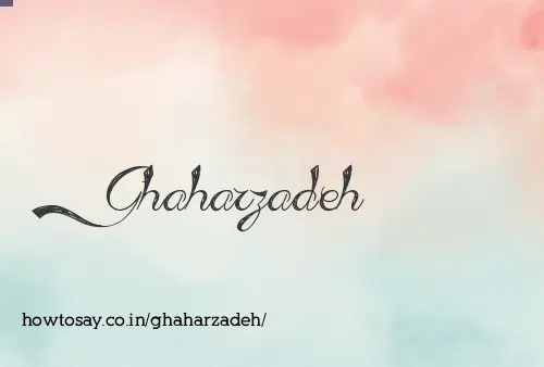 Ghaharzadeh