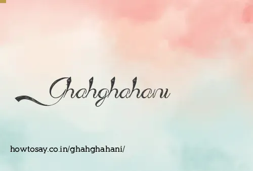 Ghahghahani