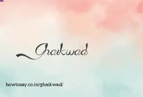 Ghaikwad
