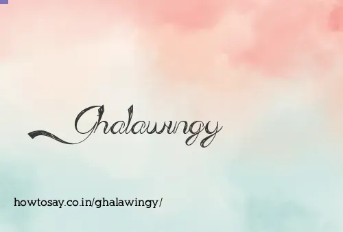 Ghalawingy