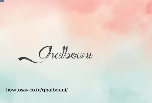 Ghalbouni