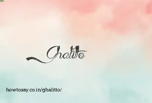 Ghalitto