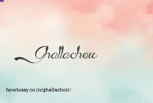 Ghallachoir