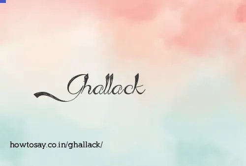 Ghallack