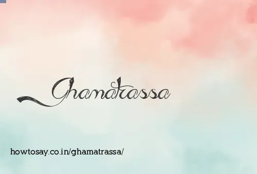 Ghamatrassa