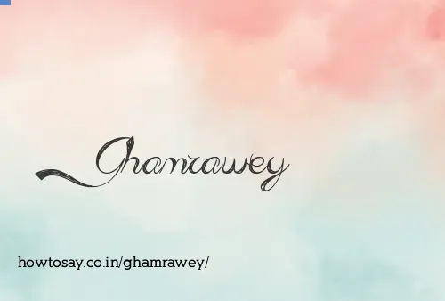 Ghamrawey