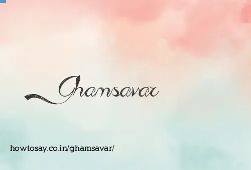 Ghamsavar