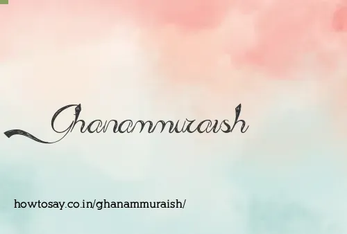 Ghanammuraish