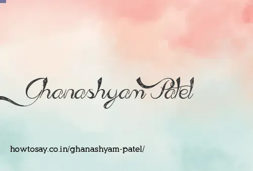 Ghanashyam Patel