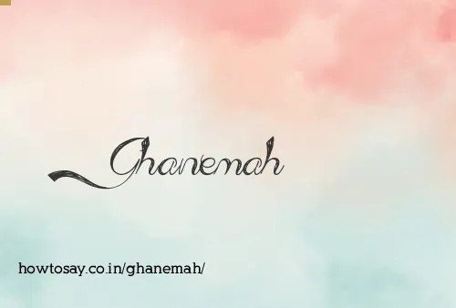 Ghanemah